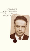 Vie et mort de Jean Cavaillès [nouvelle édition]